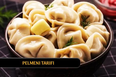  Pelmeni: Etli ve Baharatlı Bir Şölen İçin Sıcak, Lezzetli Küçük Hamur Paketleri!